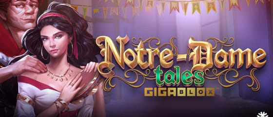 Yggdrasil apresenta Notre-Dame Tales GigaBlox Slot Game